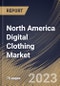 North America Digital Clothing Market Size, Share & Industry Trends Analysis Report by Transaction, Technology, Application, Country and Growth Forecast, 2022-2028 - Product Thumbnail Image
