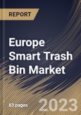 Europe Smart Trash Bin Market Size, Share & Industry Trends Analysis Report by End-User, Sales Channel, Capacity, Operation, Compartment, Country and Growth Forecast, 2022-2028- Product Image