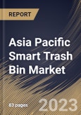 Asia Pacific Smart Trash Bin Market Size, Share & Industry Trends Analysis Report by End-User, Sales Channel, Capacity, Operation, Compartment, Country and Growth Forecast, 2022-2028- Product Image