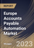 Europe Accounts Payable Automation Market Size, Share & Industry Trends Analysis Report by Component, Deployment Mode, Organization Size, Vertical, Country and Growth Forecast, 2022-2028- Product Image