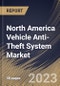 North America Vehicle Anti-Theft System Market Size, Share & Industry Trends Analysis Report by Technology, Vehicle Type, Sales Channel, Product, Country and Growth Forecast, 2022-2028 - Product Thumbnail Image