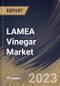 LAMEA Vinegar Market Size, Share & Industry Trends Analysis Report by Distribution Channel, Application, Source, Product, Country and Growth Forecast, 2022-2028 - Product Thumbnail Image