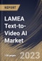 LAMEA Text-to-Video AI Market Size, Share & Industry Trends Analysis Report by Component, End User, Vertical, Deployment Type, Organization Size, Country and Growth Forecast, 2022-2028 - Product Thumbnail Image