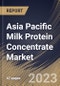 Asia Pacific Milk Protein Concentrate Market Size, Share & Industry Trends Analysis Report by Application, Concentration, Country and Growth Forecast, 2022-2028 - Product Thumbnail Image