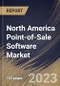 North America Point-of-Sale Software Market Size, Share & Industry Trends Analysis Report by Application, Deployment Mode, Organization Size, End User, Country and Growth Forecast, 2022-2028 - Product Thumbnail Image
