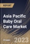 Asia Pacific Baby Oral Care Market Size, Share & Industry Trends Analysis Report by Type, End User, Distribution Channel, Country and Growth Forecast, 2022-2028 - Product Thumbnail Image