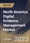 North America Digital Evidence Management Market Size, Share & Industry Trends Analysis Report by Component, Deployment Type, End User, Country and Growth Forecast, 2022-2028 - Product Image
