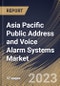 Asia Pacific Public Address and Voice Alarm Systems Market Size, Share & Industry Trends Analysis Report by Type, Component, Technology, Vertical, Country and Growth Forecast, 2022-2028 - Product Thumbnail Image