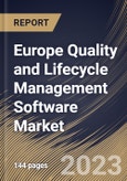 Europe Quality and Lifecycle Management Software Market Size, Share & Industry Trends Analysis Report by Component, Enterprise Size, Deployment Type, Vertical, Country and Growth Forecast, 2022-2028- Product Image