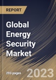 Global Energy Security Market Size, Share & Industry Trends Analysis Report by Component, Technology, Power Plant, Regional Outlook and Forecast, 2022-2028- Product Image