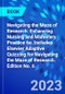Navigating the Maze of Research: Enhancing Nursing and Midwifery Practice 6e. Includes Elsevier Adaptive Quizzing for Navigating the Maze of Research. Edition No. 6 - Product Image