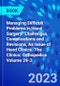 Managing Difficult Problems in Hand Surgery: Challenges, Complications and Revisions, An Issue of Hand Clinics. The Clinics: Orthopedics Volume 39-3 - Product Thumbnail Image