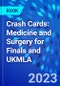 Crash Cards: Medicine and Surgery for Finals and UKMLA - Product Thumbnail Image