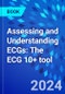 Assessing and Understanding ECGs: The ECG 10+ tool - Product Thumbnail Image