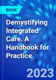 Demystifying Integrated Care. A Handbook for Practice- Product Image