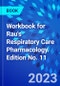 Workbook for Rau's Respiratory Care Pharmacology. Edition No. 11 - Product Thumbnail Image