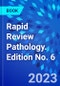 Rapid Review Pathology. Edition No. 6 - Product Image