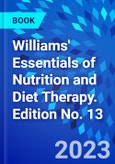 Williams' Essentials of Nutrition and Diet Therapy. Edition No. 13- Product Image