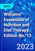 Williams' Essentials of Nutrition and Diet Therapy. Edition No. 13- Product Image