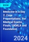 Medicine in a Day 2: Case Presentations. For Medical Exams, Finals, UKMLA and Foundation - Product Image