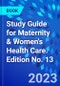 Study Guide for Maternity & Women's Health Care. Edition No. 13 - Product Thumbnail Image