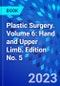 Plastic Surgery. Volume 6: Hand and Upper Limb. Edition No. 5 - Product Thumbnail Image