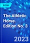 The Athletic Horse. Edition No. 3 - Product Thumbnail Image
