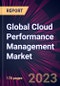 Global Cloud Performance Management Market 2023-2027 - Product Image