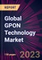 Global GPON Technology Market 2023-2027 - Product Image