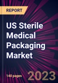 US Sterile Medical Packaging Market 2023-2027- Product Image