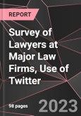 Survey of Lawyers at Major Law Firms, Use of Twitter- Product Image