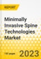 Minimally Invasive Spine Technologies Market - A Global and Regional Analysis: Focus on Condition, End User Analysis, and Country Analysis - Analysis and Forecast, 2022-2032 - Product Thumbnail Image