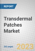 Transdermal Patches: Global Markets- Product Image