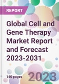 Global Cell and Gene Therapy Market Report and Forecast 2023-2031- Product Image