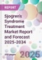 Sjogren's Syndrome Treatment Market Report and Forecast 2025-2034 - Product Thumbnail Image