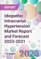 Idiopathic Intracranial Hypertension Market Report and Forecast 2023-2031 - Product Thumbnail Image