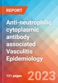 Anti-neutrophilic cytoplasmic antibody (ANCA) associated Vasculitis - Epidemiology Forecast - 2032- Product Image