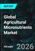Global Agricultural Micronutrients Market Report by Form, Crop Type, Nutrient Type, Application, Countries and Company Analysis 2026-2034- Product Image
