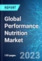 Global Performance Nutrition Market: Analysis By Product, By Consumer group, By Application, By End User, By Distribution Channel, By Region Size and Trends with Impact of COVID-19 and Forecast up to 2028 - Product Image
