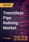 Trenchless Pipe Relining Market Forecast to 2028 - COVID-19 Impact and Global Analysis By Method, Diameter, and End User - Product Image
