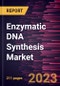 Enzymatic DNA Synthesis Market Forecast to 2028 - COVID-19 Impact and Global Analysis By Product Type, Application, End User, and Technology - Product Thumbnail Image