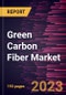 Green Carbon Fiber Market Forecast to 2028 - COVID-19 Impact and Global Analysis By Type, Source, and Application - Product Image
