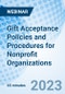 Gift Acceptance Policies and Procedures for Nonprofit Organizations - Webinar - Product Image