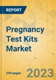 Pregnancy Test Kits Market - Global Outlook & Forecast 2023-2028- Product Image