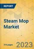 Steam Mop Market - Global Outlook & Forecast 2023-2028- Product Image