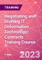 Negotiating and Drafting IT (Information Technology) Contracts Training Course (London, United Kingdom - July 10-11, 2023) - Product Image