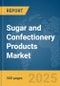 Sugar and Confectionery Products Market Report 2025 - Product Image