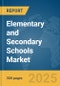 Elementary and Secondary Schools Market Report 2025 - Product Thumbnail Image