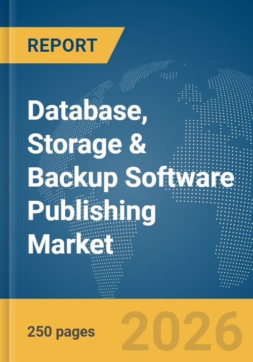 Database Storage Software's Database, Storage & Backup Software Publishing Market Report 2026