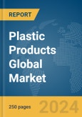 Plastic Products Global Market Report 2024- Product Image